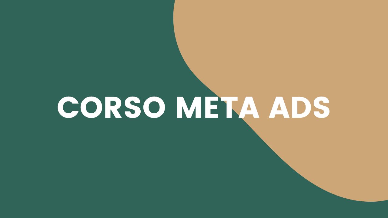 Corso Meta Ads